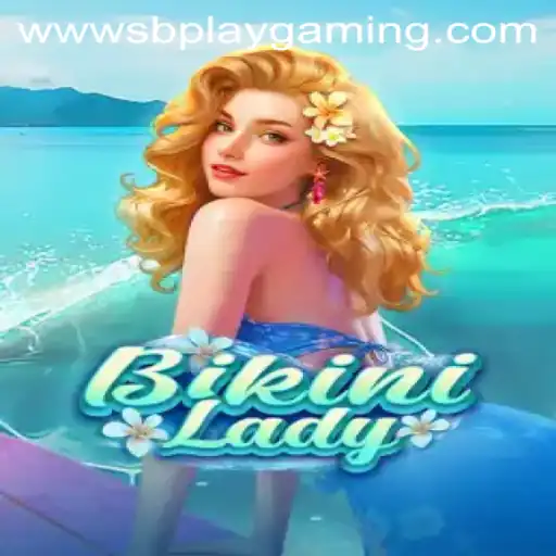 BikiniLady: A Dive into the World of SB PLAY GAMING