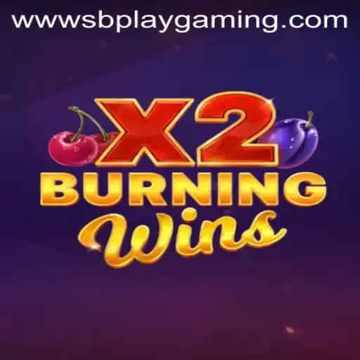 Unveiling the Thrills of BurningWinsX2 by SB PLAY GAMING
