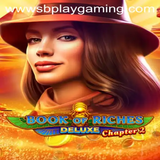 Explore the Enchantment of Book of Riches Deluxe Chapter 2 by SB PLAY GAMING