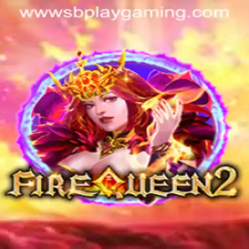 Dive into the Enchanting World of FireQueen2: A Spectacular Gaming Experience by SB PLAY GAMING