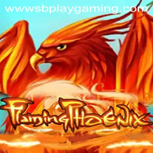 FlamingPhoenix: A Thrilling Adventure in SB PLAY GAMING