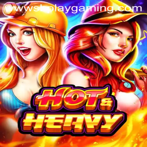Experience the Thrilling World of HotHeavy through SB PLAY GAMING