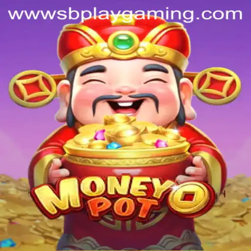 Exploring MoneyPot: A Thrilling New Experience from SB PLAY GAMING