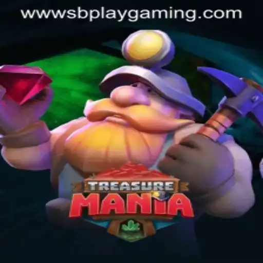 Explore the Exciting World of TreasureMania by SB PLAY GAMING