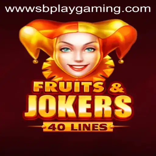 FruitsAndJokers40: A Comprehensive Overview of SB PLAY GAMING's Latest Offering