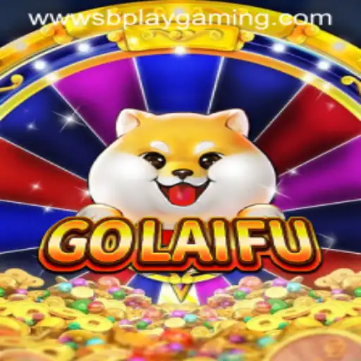 Discovering GoLaiFu: A Revolutionary Game by SB PLAY GAMING