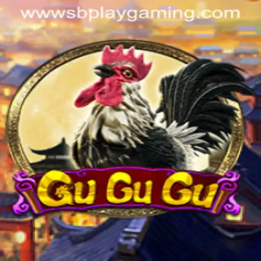 Discover the Fascinating World of GuGuGu in SB PLAY GAMING