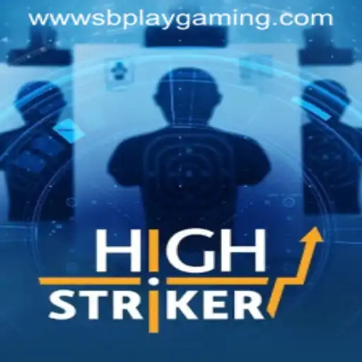 HighStriker: A Thrilling Experience by SB PLAY GAMING