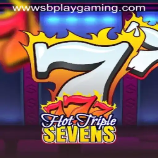 Unveiling the Excitement: An In-depth Look at HotTripleSevens by SB PLAY GAMING