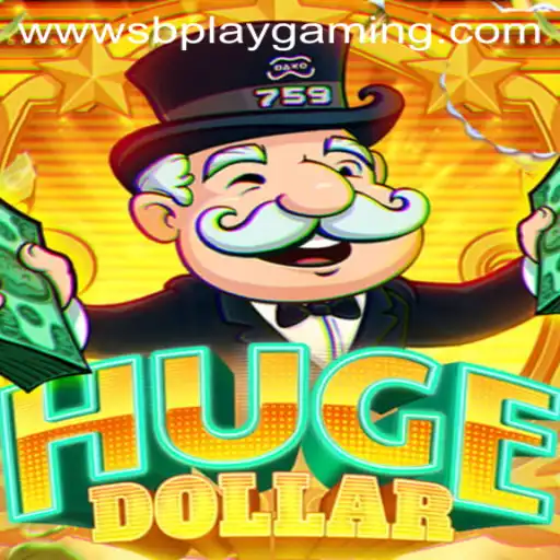 Exploring the Exciting World of HugeDollar by SB PLAY GAMING