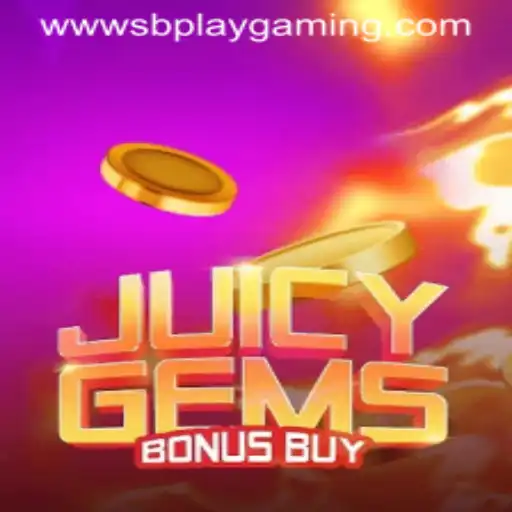 Exploring the Exciting World of JuicyGemsBonusBuy by SB PLAY GAMING