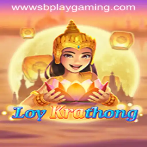 Exploring LoyKrathong: A Cultural Adventure in Gaming by SB PLAY GAMING