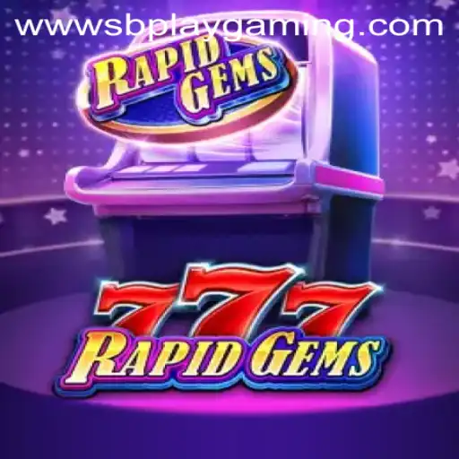 Exploring the Thrilling World of RapidGems777: A Review on SB PLAY GAMING's Latest Creation