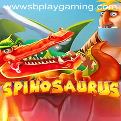 Discover the Exciting World of Spinosaurus: A Thrilling Adventure by SB PLAY GAMING