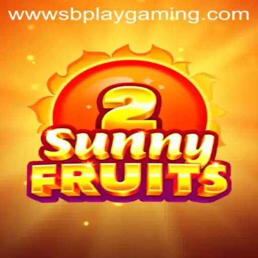 Exploring SunnyFruits2 by SB PLAY GAMING: A Comprehensive Guide