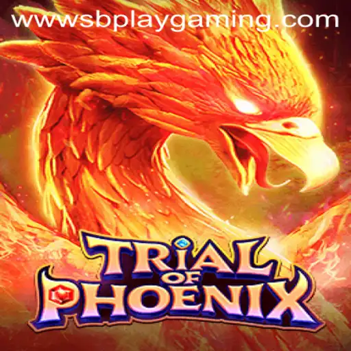 Explore the Mystical Adventure of TrialofPhoenix with SB PLAY GAMING